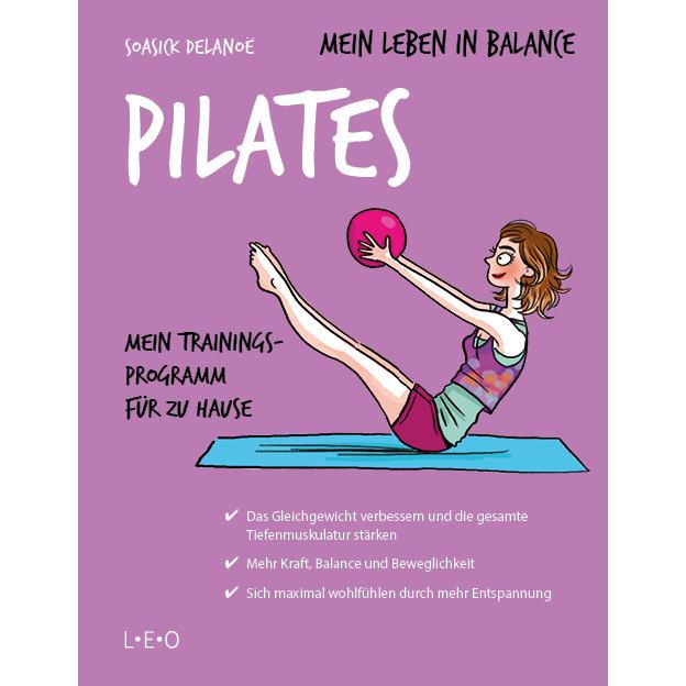 Delano?:Mein Leben in Balance - Pilates, Ratgeber