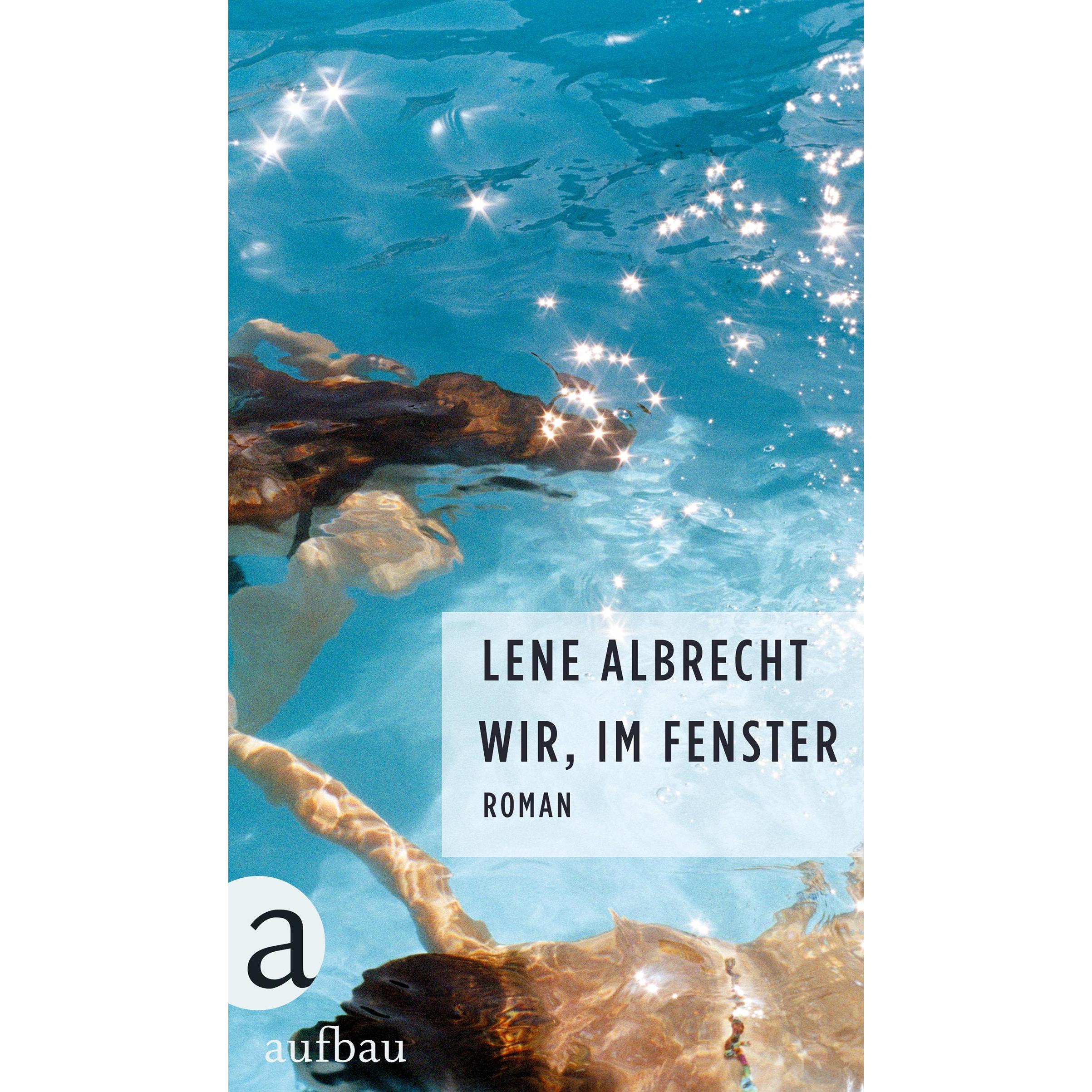 Wir, im Fenster, Belletristik von Lene Albrecht