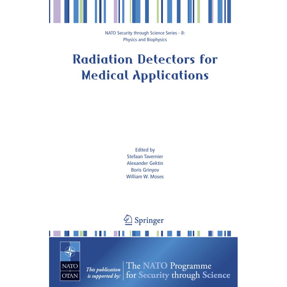 Radiation Detectors for Medical Applications, Fachbücher von Stefaan Tavernier, Alexander Gektin, William W. Moses, Bori...
