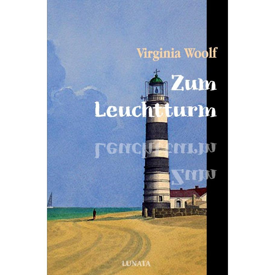 Zum Leuchtturm, Belletristik von Virginia Woolf