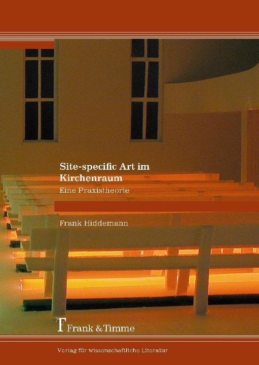 Produktbild Site-specific Art im Kirchenraum (Deutsch, Frank Hiddemann, 2007)