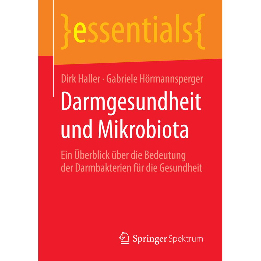 Darmgesundheit und Mikrobiota, Fachbücher von Dirk Haller und Gabriele Hörmannsperger