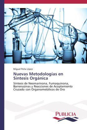 Produktbild Nuevas Metodologías en Síntesis Orgánica (Miguel Peña López, 2014)