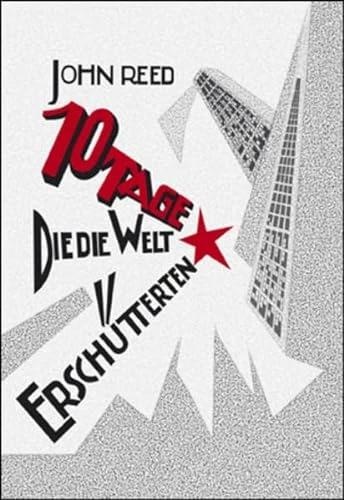 Produktbild Zehn Tage, die die Welt erschütterten (Deutsch, John Reed, 2011)
