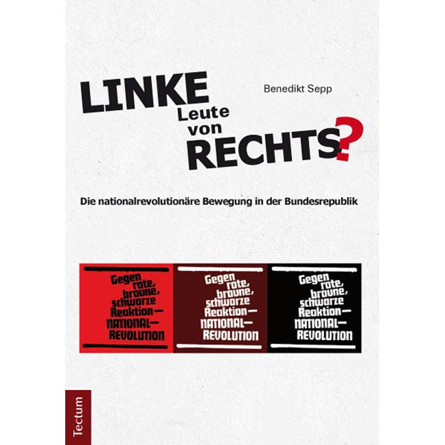 Linke Leute von rechts?, Fachbücher von Benedikt Sepp