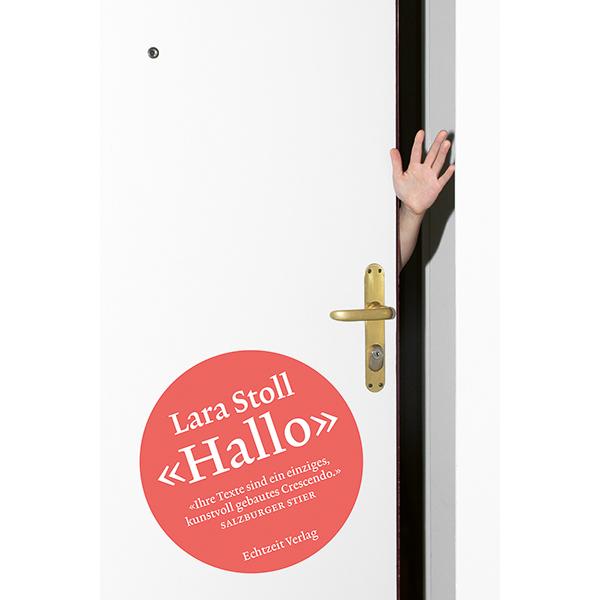 Hallo, Belletristik von Lara Stoll