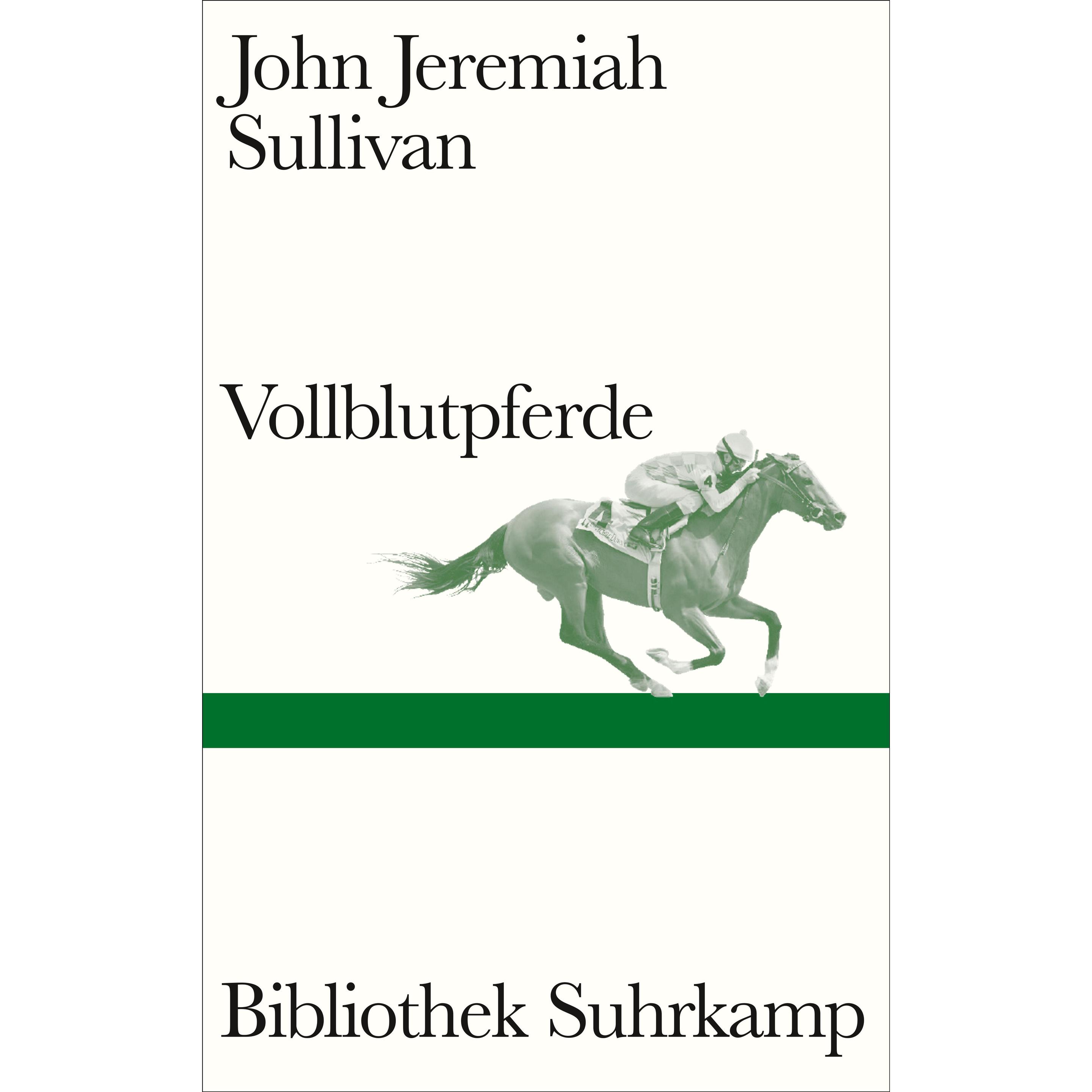 Vollblutpferde, Belletristik von John Jeremiah Sullivan, Hannes Meyer