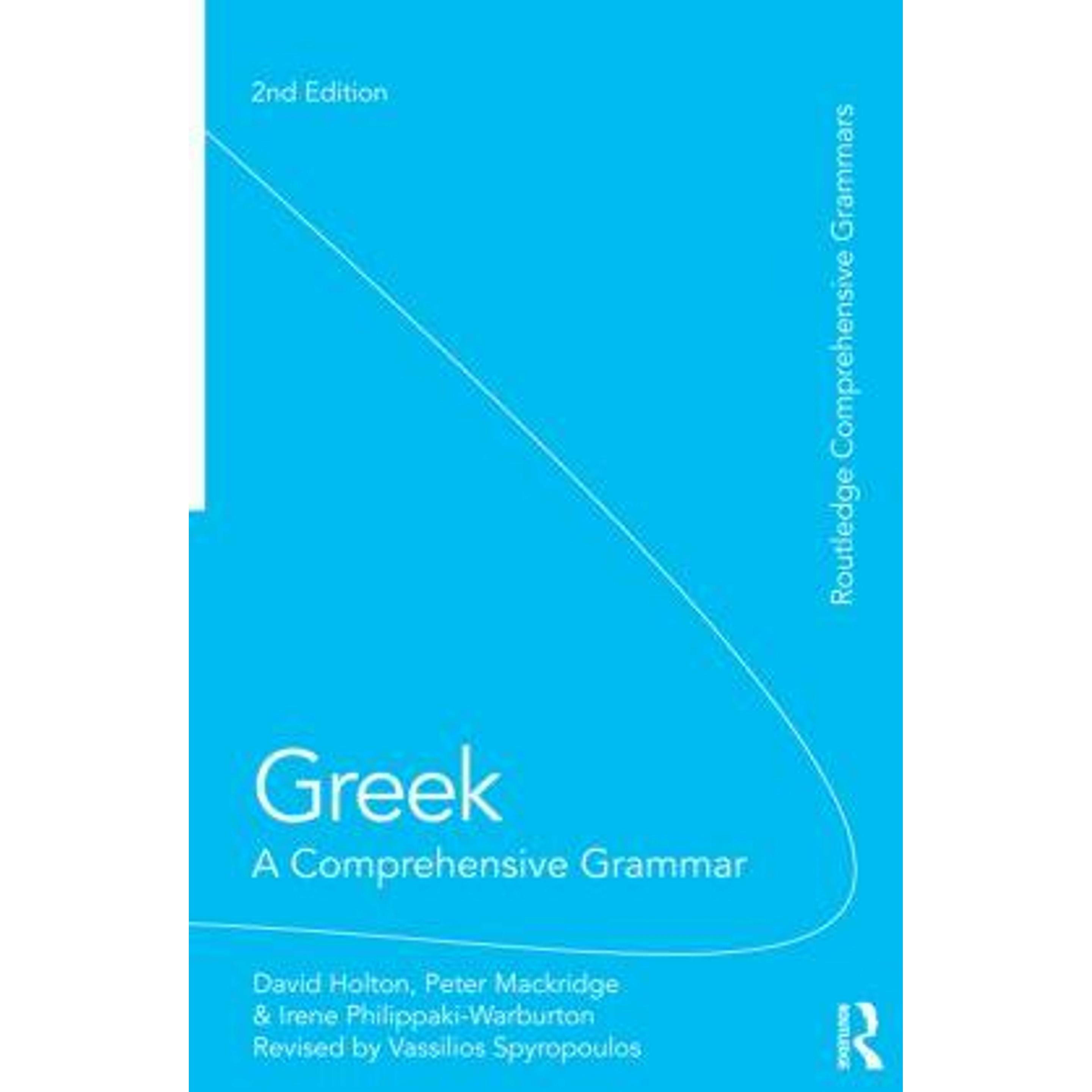 Greek, Fachbücher von Holton David, Philippaki-Warburton Irene, Spyropoulos Vassilios, Mackridge Peter