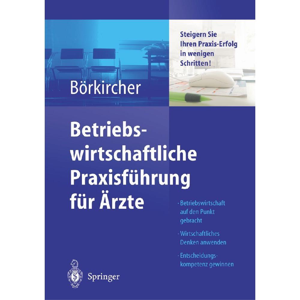Betriebswirtschaftliche Praxisführung für Ärzte, Fachbücher