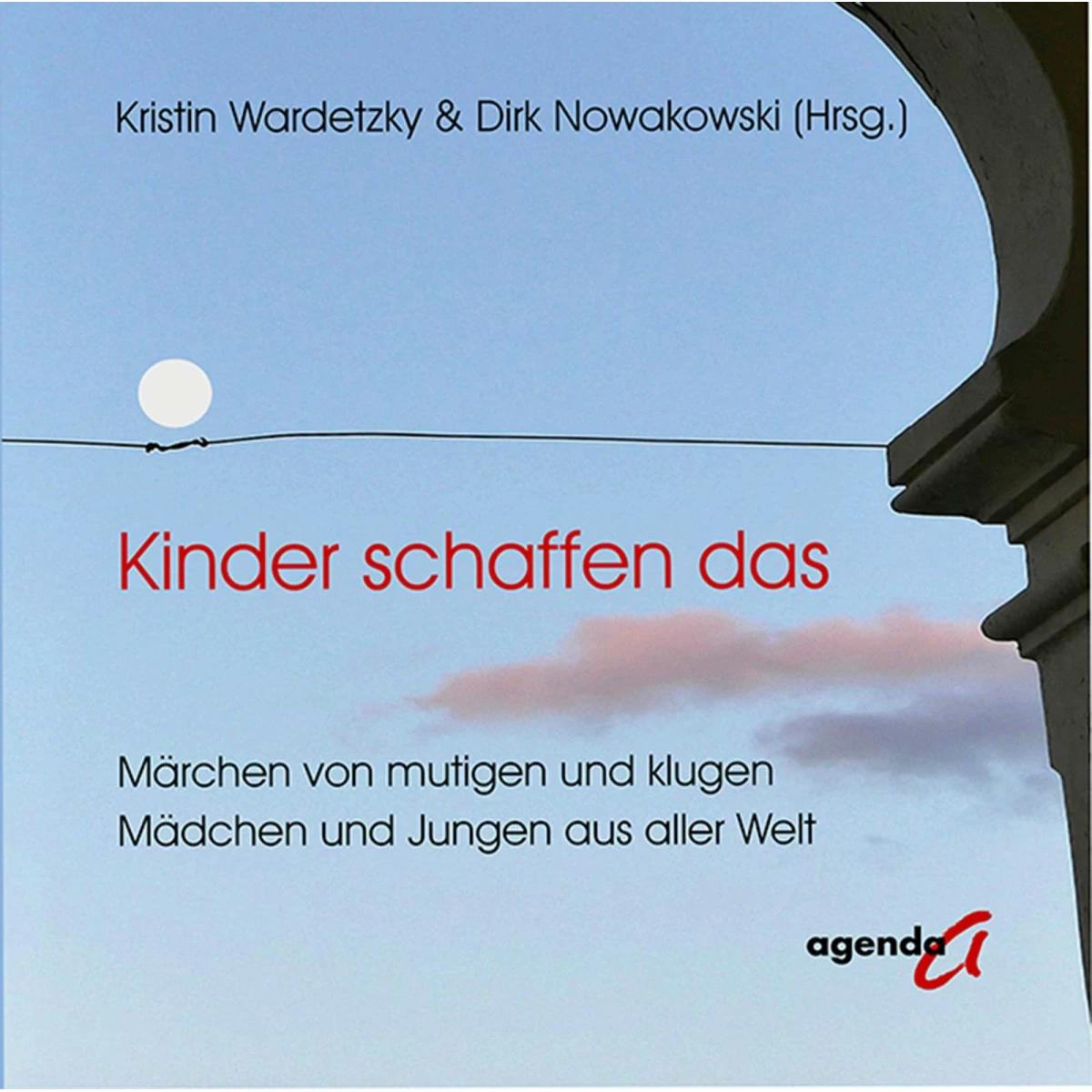 Thumbnail - Kinder schaffen das, Belletristik von Dirk Nowakowsky, Kristin Wardetzky