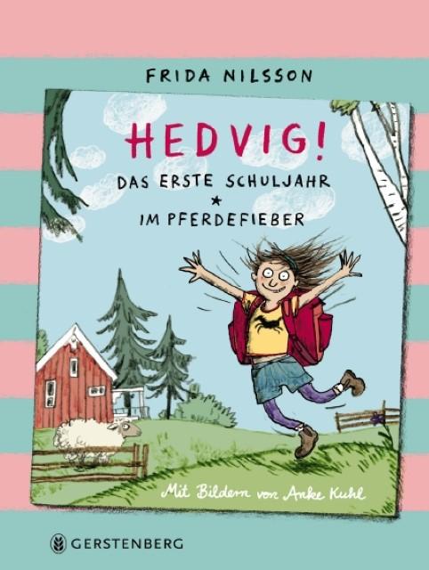 Produktbild Hedvig! Das erste Schuljahr - Im Pferdefieber (Deutsch, Frida Nilsson, 2018)