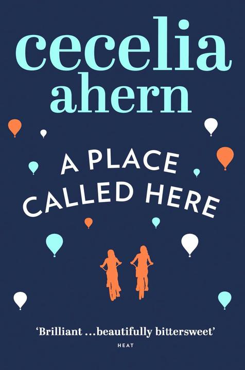Produktbild A Place Called Here (Englisch, Cecelia Ahern, 2007)