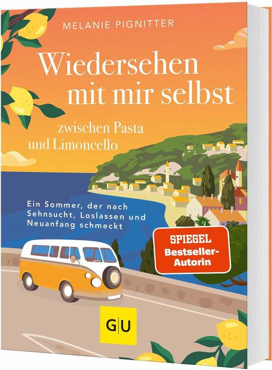 Wiedersehen mit mir selbst zwischen Pasta und Limoncello (Deutsch, Melanie Pignitter, 2026)