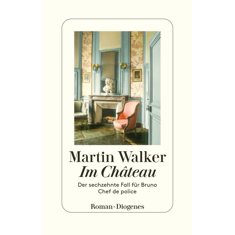 Thumbnail - Im Château, Belletristik von Michael Windgassen, Martin Walker