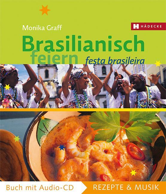 Image du produit Brasilianisch feiern (Allemand, Michael Kosmínski, Monika Graff, 2007)