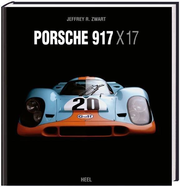 Produktbild 17 x Porsche 917 (Deutsch, Jeffrey R. Zwart, 2010)