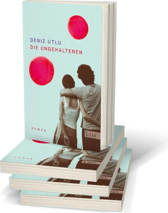 Produktbild Die Ungehaltenen (Deutsch, Deniz Utlu, 2015)