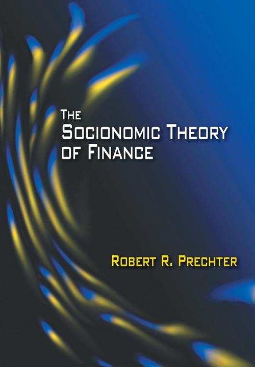 Produktbild The Socionomic Theory of Finance (Englisch, Robert R Prechter, 2016)