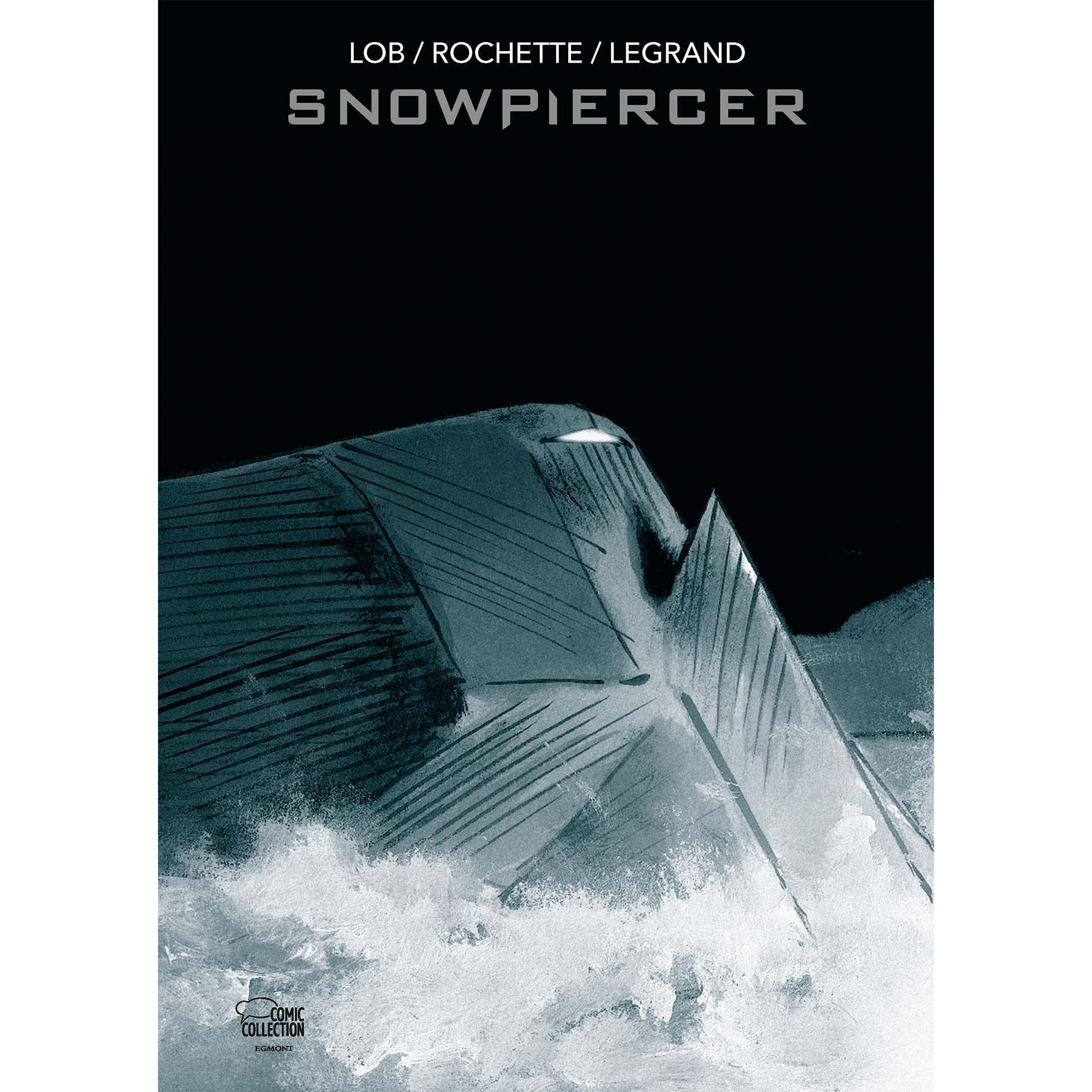 Snowpiercer Band 1, Belletristik von Jacques Lob, Jean-Marc Rochette, Benjamin Legrand