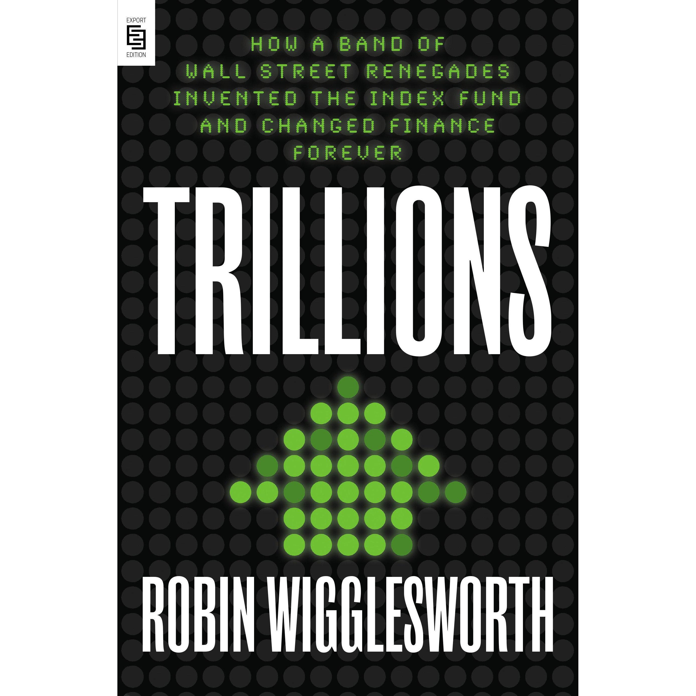 Thumbnail - Wigglesworth:Trillions, Sachbücher von Robin Wigglesworth