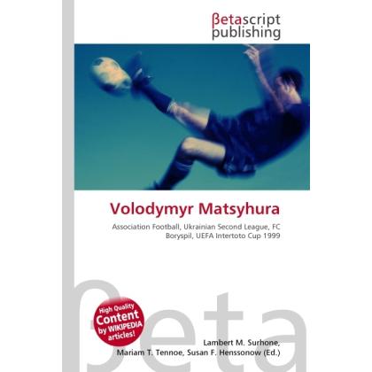 Volodymyr Matsyhura, Ratgeber von Lambert M. Surhone, Miriam T. Timpledon, Susan F. Marseken
