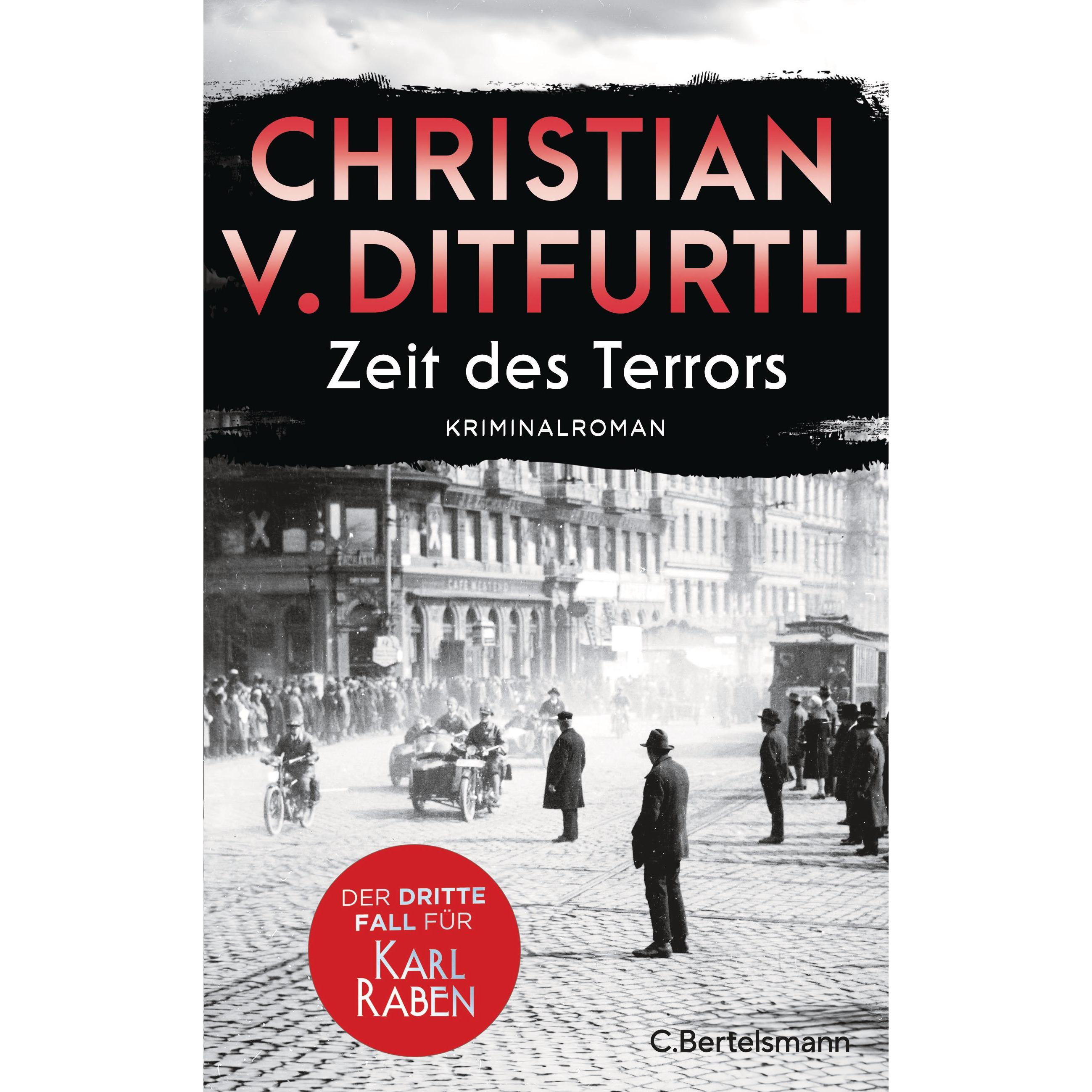 Zeit des Terrors, Belletristik von Christian v. Ditfurth
