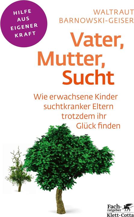 Produktbild Vater, Mutter, Sucht (Deutsch, Waltraut Barnowski-Geiser, 2015)