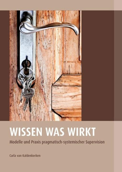 Produktbild Wissen was wirkt (Deutsch, Carla van Kaldenkerken, 2014)