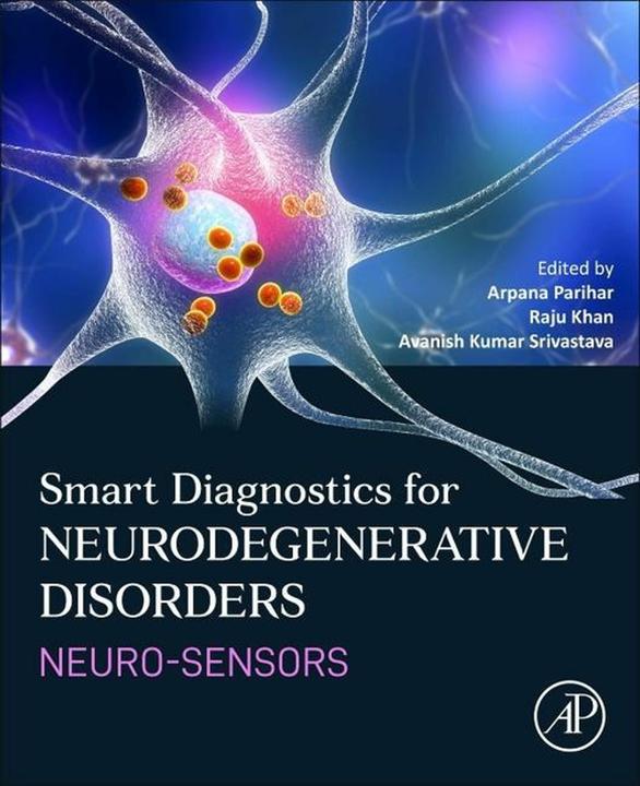Produktbild Smart Diagnostics for Neurodegenerative Disorders (Englisch, Arpana Parihar, Raju Khan, Srivastava Avanish Kumar, 2023)