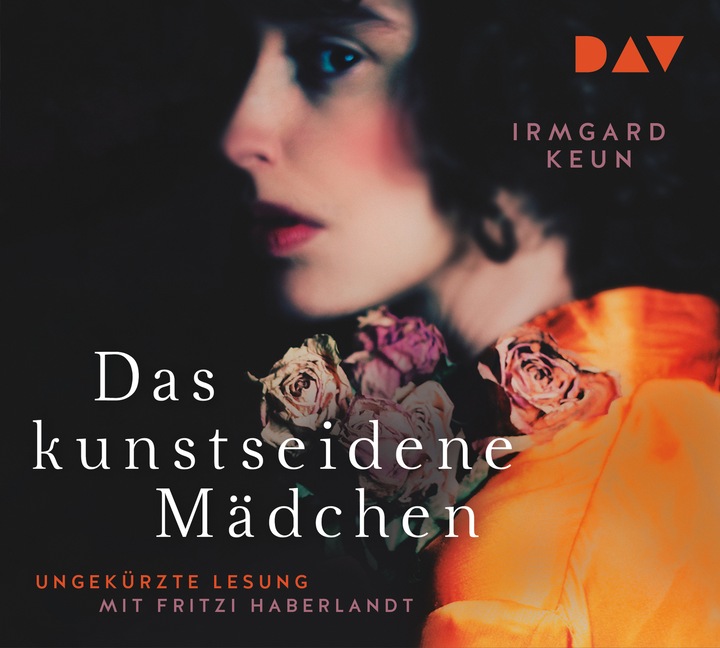 Produktbild Das kunstseidene Mädchen (Irmgard Keun, Fritzi Haberlandt, Deutsch)