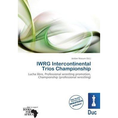 IWRG Intercontinental Trios Championship, Ratgeber von Jordan Naoum