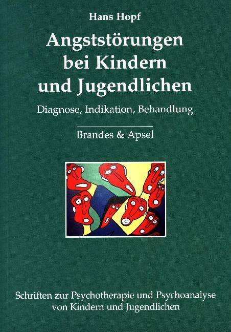 Produktbild Angststörungen bei Kindern und Jugendlichen (Deutsch, Hans Hopf, 2017)