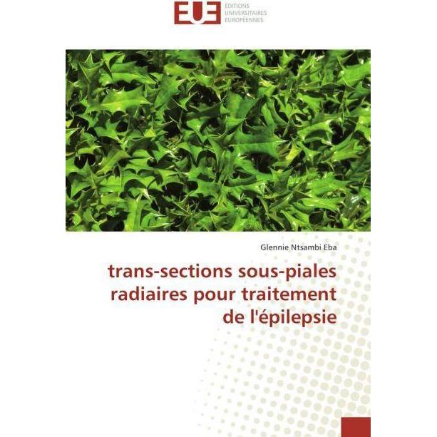 trans-sections sous-piales radiaires pour traitement de l'épilepsie, Fachbücher von Glennie Ntsambi Eba