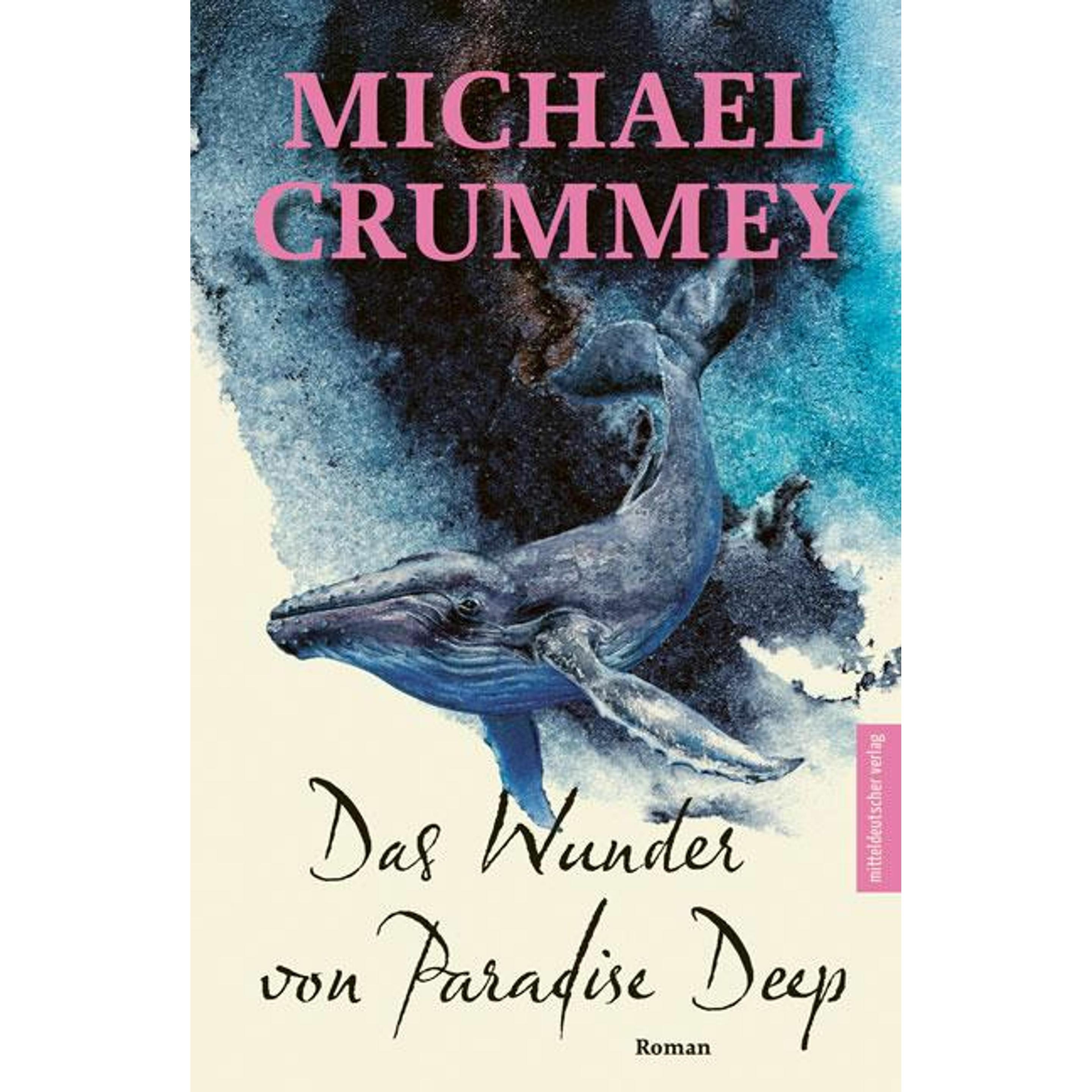 Das Wunder von Paradise Deep, Belletristik von Michael Crummey