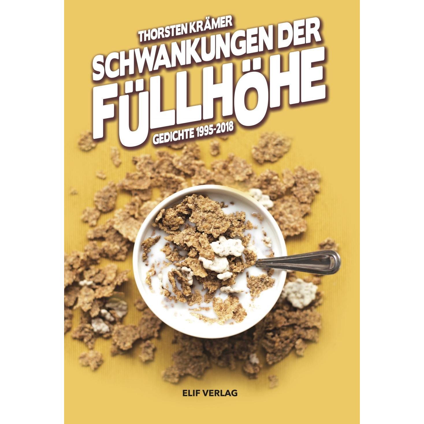 Schwankungen der Füllhöhe, Belletristik von Thorsten Kr�mer