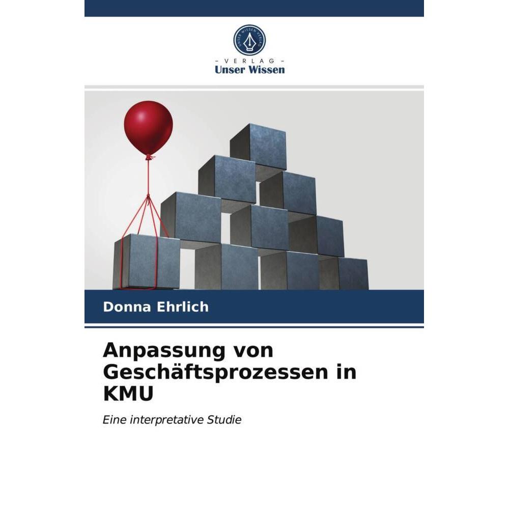 Anpassung von Geschäftsprozessen in KMU, Fachbücher von Donna Ehrlich