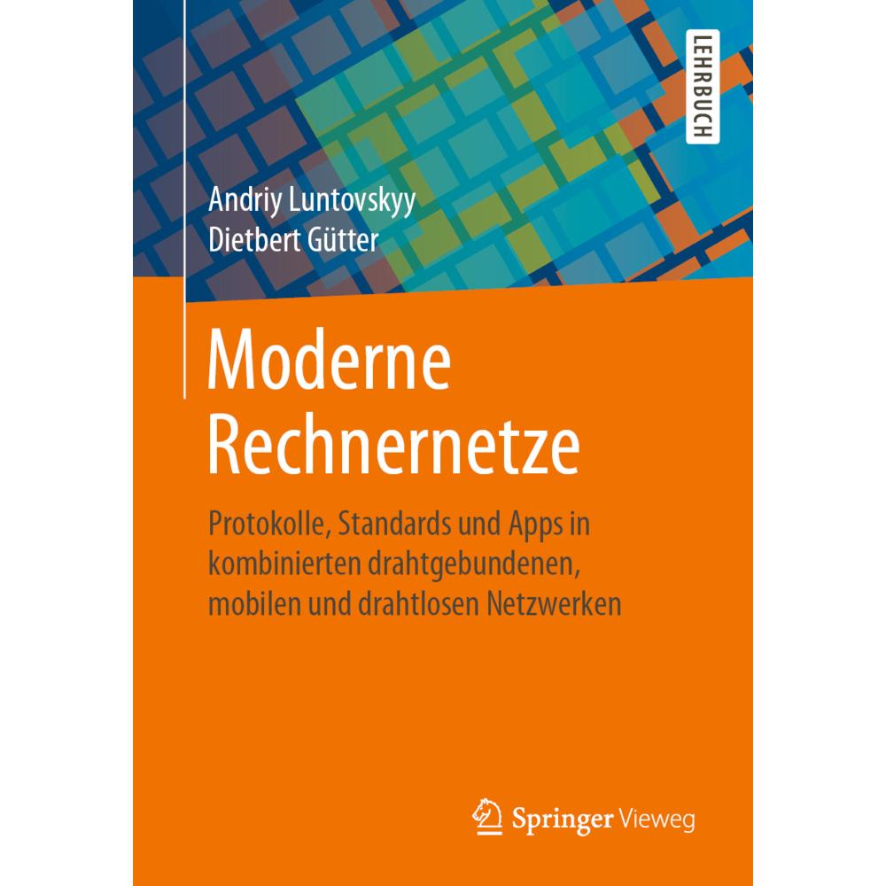 Thumbnail - Moderne Rechnernetze, Fachbücher von Dietbert Gütter, Andriy Luntovskyy