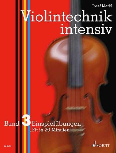 Produktbild Violintechnik intensiv 3. Fit in 20 Minuten (Deutsch, 2000)
