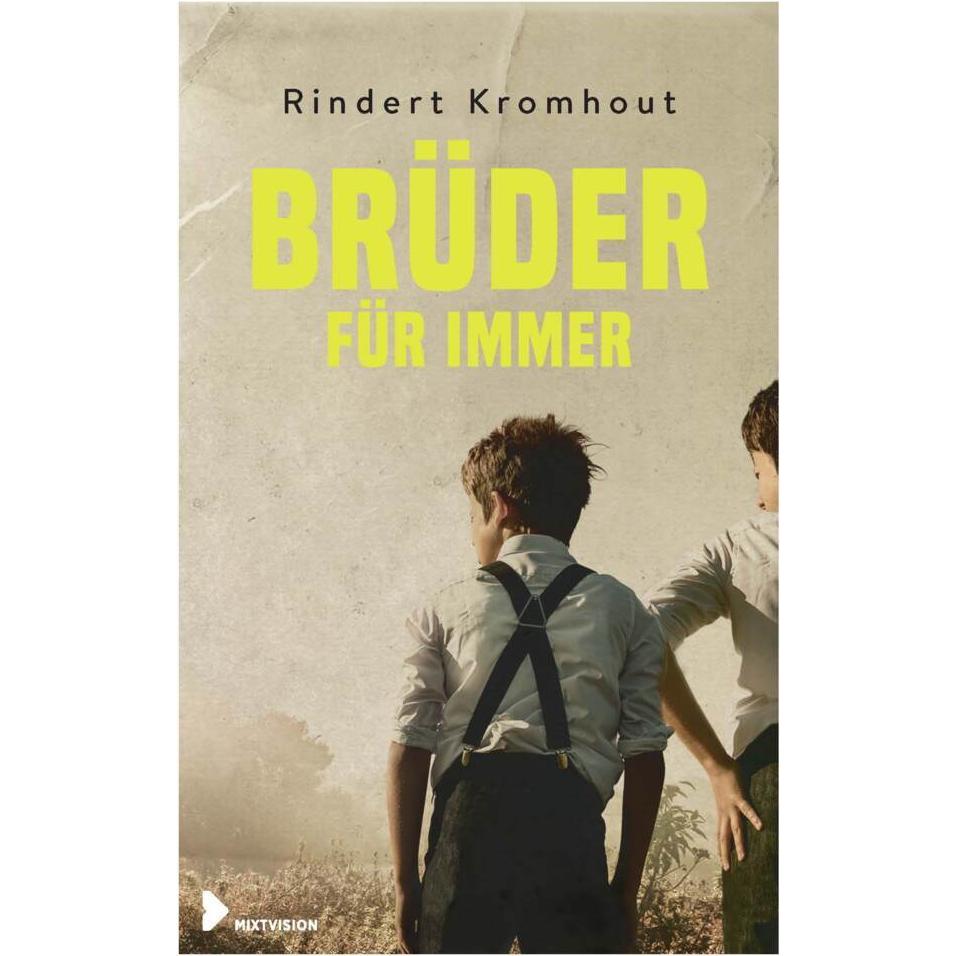 Thumbnail - Brüder für immer, Kinderbücher von Birgit Erdmann, Rindert Kromhout