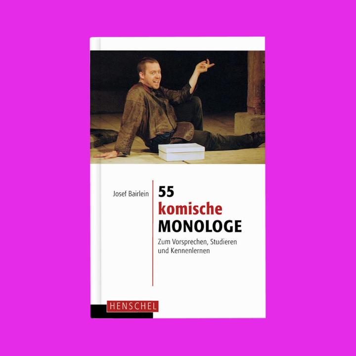 Produktbild 55 komische Monologe (Deutsch, Josef Bairlein, 2015)