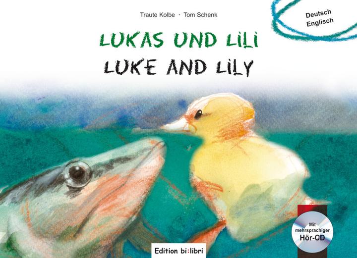 Produktbild Lukas und Lili. Kinderbuch Deutsch-Englisch (Deutsch, Tom Schenk, Traute Kolbe, 2011)