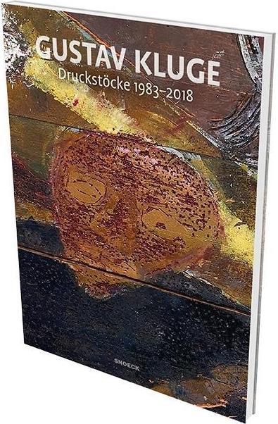 Produktbild Gustav Kluge: Druckstöcke 183-2018 (Deutsch, Gercken Kluge, Gustav Kluge, 2019)