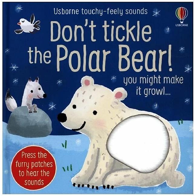 Taplin:Don't Tickle the Polar Bear!, Kinderbücher von Sam Taplin, Ana Martin Larranaga