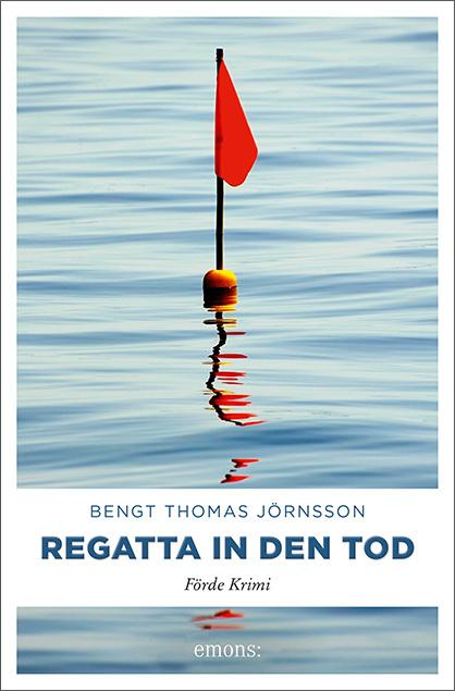 Produktbild Regatta in den Tod (Deutsch, Bengt Thomas Jörnsson, 2018)