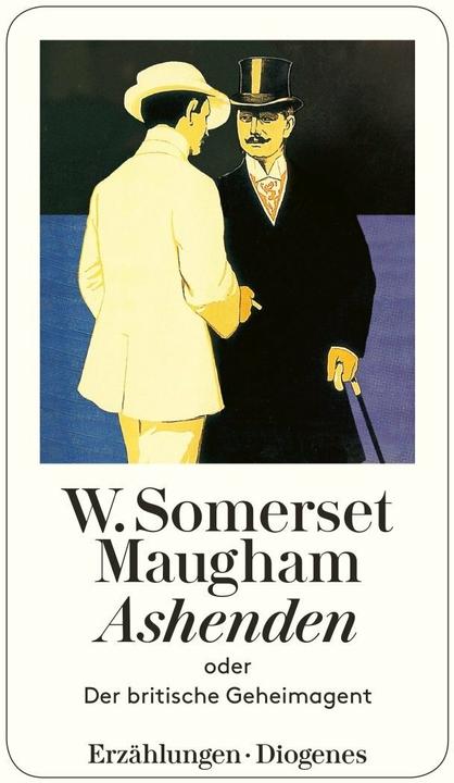 Produktbild Ashenden oder Der britische Geheimagent (Deutsch, William Somerset Maugham, 2016)