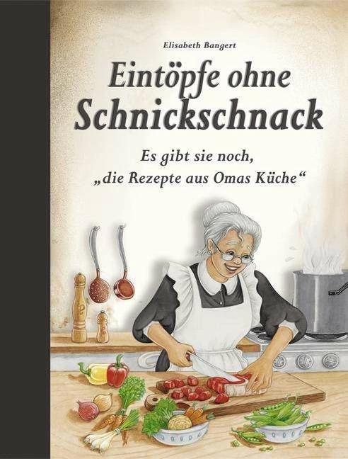 Produktbild Eintöpfe ohne Schnickschnack (Deutsch, Elisabeth Bangert, 2018)