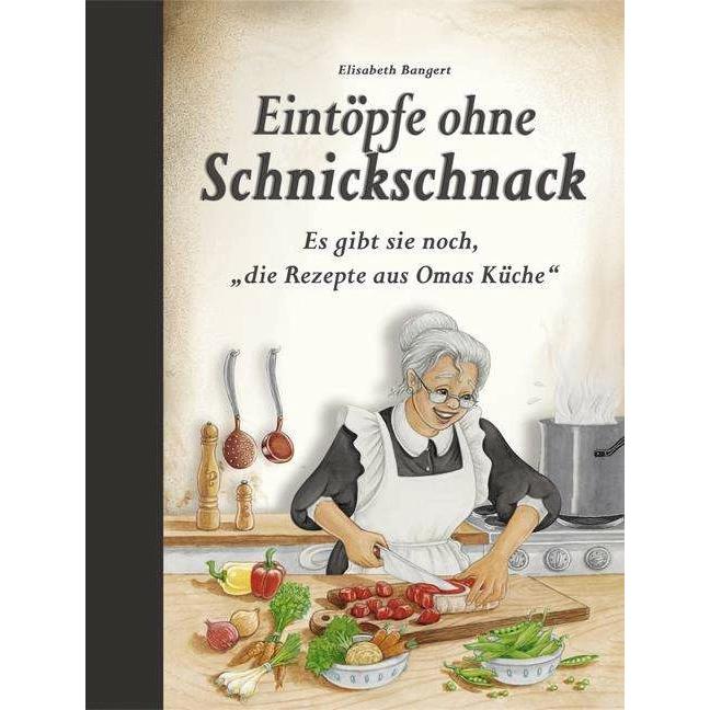 Eintöpfe ohne Schnickschnack, Ratgeber von Elisabeth Bangert