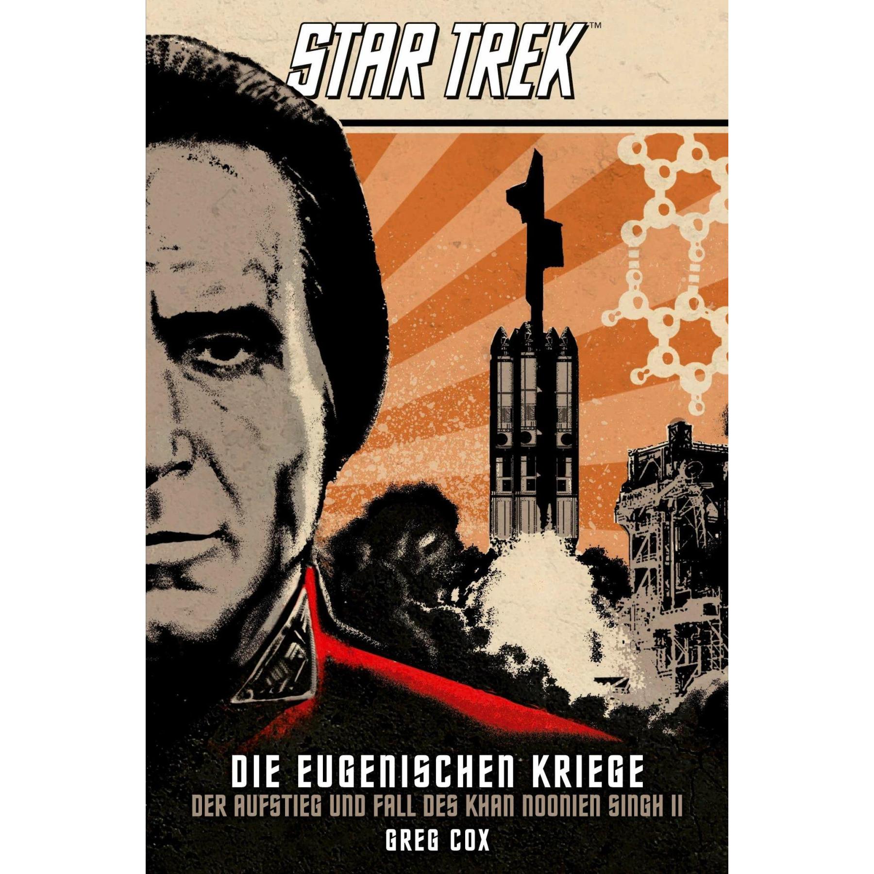 Star Trek - Die Eugenischen Kriege: Der Aufstieg und Fall des Khan Noonien Singh 2, Belletristik von Greg Cox