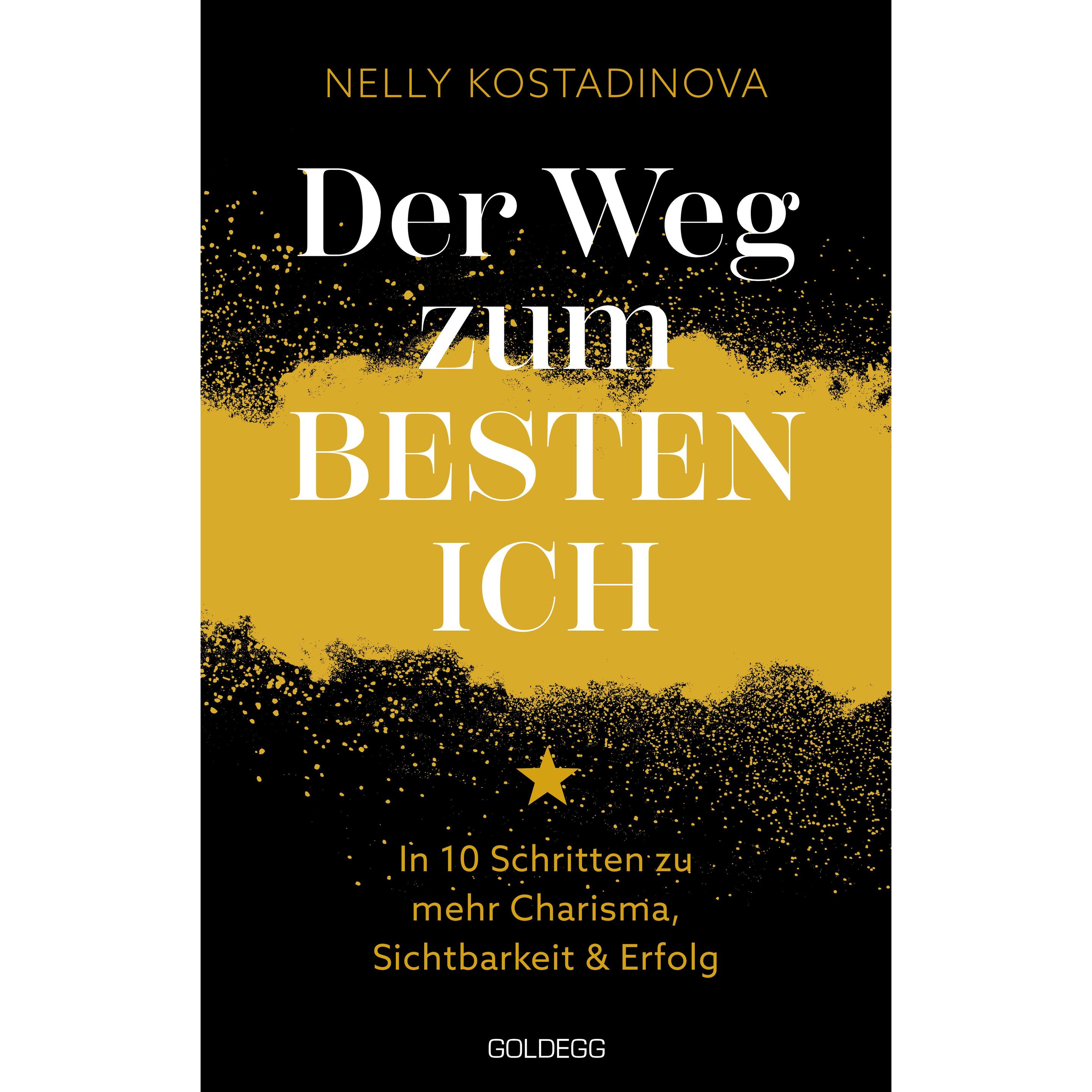 Der Weg zum BESTEN ICH, Ratgeber von Nelly Kostadinova