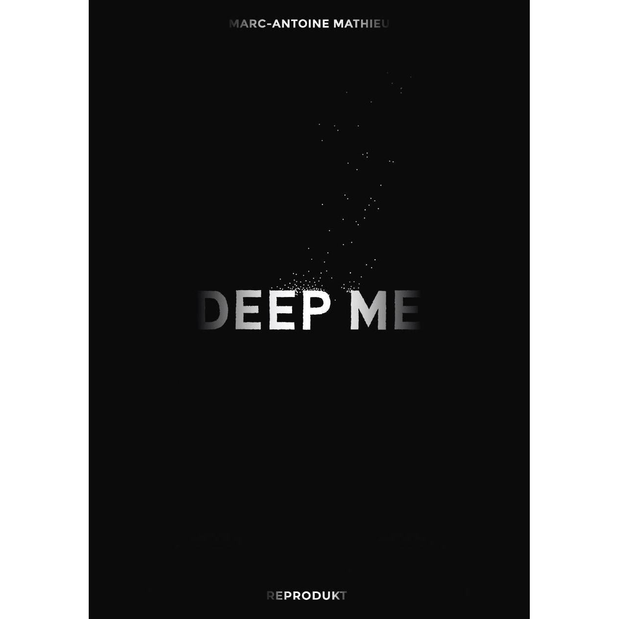 Thumbnail - Deep Me, Belletristik von Hanna Reininger, Marc-Antoine Mathieu